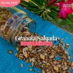 Granola Salgada – Low carb e vegana